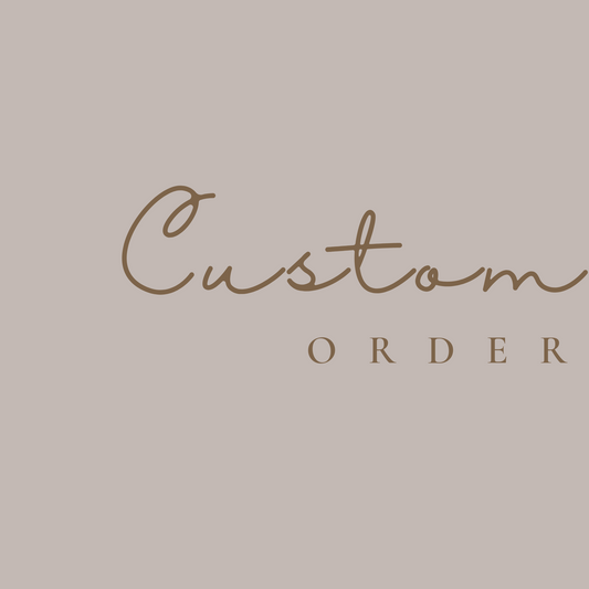 Custom Order