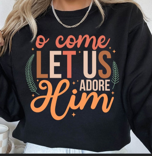 O Come Let Us Adore Him