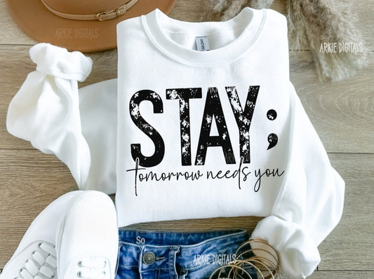 STAY;