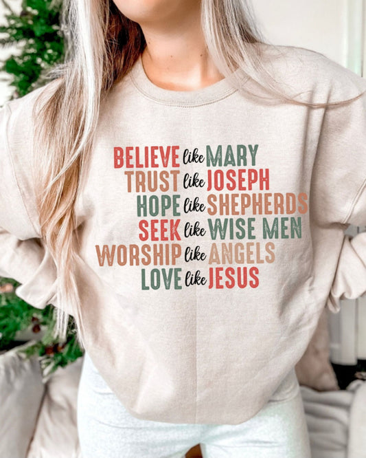 Believe, Trust, Hope, Seek, Worship, Love